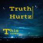 Truth Hurtz (sometimez) [Explicit]