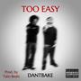 Too Easy (Explicit)