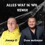 Alles wat ik wil (Remix)