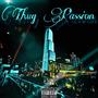 Thug Passion (Explicit)