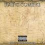 RAINS COMING (Explicit)