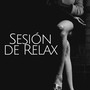 Sesión de Relax - Yoga, Sonidos de la Naturaleza, Meditación, Zen, Relajamiento