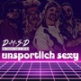 Unsportlich Sexy