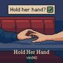 Hold Her Hand (Explicit)