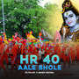 Hr 40 Aale Bhole