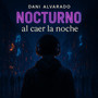 Nocturno Al Caer La Noche