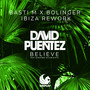 Believe (Basti M x Bolinger Ibiza Rework)