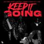 Keep It Going (feat. Icewear Vezzo & KrispyLife Kidd) [Explicit]