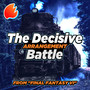 The Decisive Battle (Arrangement) [from 