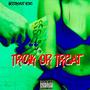 Trick or Treat (Explicit)