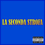 La seconda strofa (Explicit)