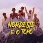 Nordeste É o Topo 2