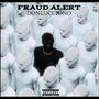 FRAUD ALERT (Explicit)