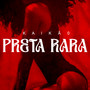 Preta Rara (Explicit)