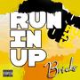 Run It Up (Explicit)