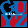 Bad addiction