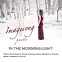 In the Morning Light (feat. Alexis Cole, Mike Eckroth & Marc Phaneuf)