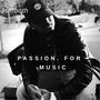 Passion For Music (Explicit)