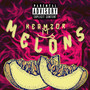 Melons (Explicit)