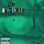 No Eyedeuh! (Explicit)