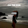 On The Run (Explicit)