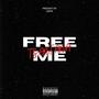 Free Me (Explicit)