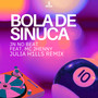 Bola de Sinuca (Remix) [Explicit]