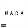 Nada (Explicit)