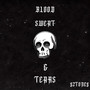 Blood, Sweat & Tears (Explicit)