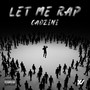 Let Me Rap (Explicit)