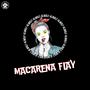 Macarena Flay (Explicit)