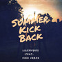Summer Kick Back (Explicit)