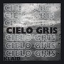 Cielo Gris