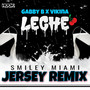 Leche (Jersey Remix)