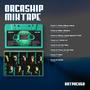 OrcaShip Mixtape