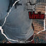 Thug Valentine (Explicit)