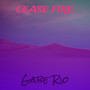 Cease Fire