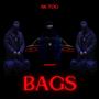 BAGS (Radio Edit)