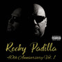 Rocky Padilla 40th Anniversary (Vol. 1) [Explicit]