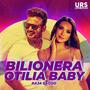 Bilionera Otilia Baby (Explicit)