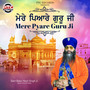 Mere Pyare Guru Ji