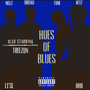 HUES OF BLUES (Explicit)