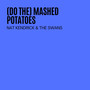 (Do The) Mashed Potatoes