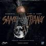 Same Thang (feat. Ea$y O'Hare) [Explicit]