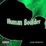 Human Boulder (feat. Sivade) [Explicit]