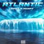 Atlantic (feat. K11xpt) [Explicit]