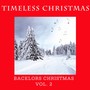 Timeless Christmas: Bachelors Christmas Vol 2