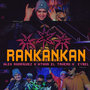 Rankankan (Explicit)