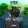 My Ways (Explicit)