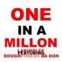 One in a Million (feat. Doughphresh da Don) [Explicit]